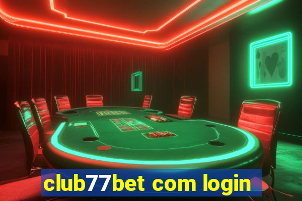 club77bet com login